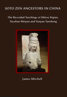 Soto Zen Ancestors in China 0974950238 Book Cover