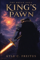 King's Pawn (The Break Saga) B0H8G8RBMC Book Cover