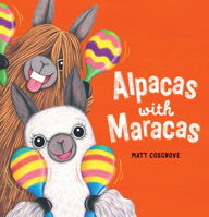 Alpacas with Maracas 1338608878 Book Cover