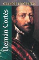 Hernan Cortes (Grandes biografias series) 8484038696 Book Cover