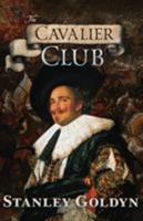 The Cavalier Club 0987144731 Book Cover