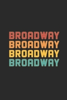 Broadway: Blank Lined Notebook (6 x 9 - 120 pages) Cheerful Musical Notebook Design for Gift / Daily Journals / School / Musician 1712694871 Book Cover