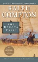 Ralph Compton's the Dakota Trail 0451204174 Book Cover