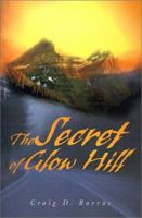 The Secret of Glow Hill 0595153682 Book Cover