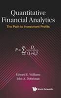 Quantitative Financial Analytics: The Path to Investment Profits 981322424X Book Cover