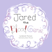 Jared the Blood Genie 057872880X Book Cover
