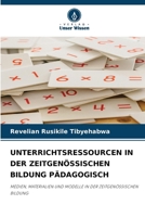 Unterrichtsressourcen in Der Zeitgenössischen Bildung Pädagogisch (German Edition) 6209897959 Book Cover