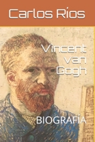 Vincent van Gogh: BIOGRAFÍA B08GLMN1JD Book Cover
