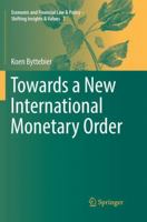 Towards a New International Monetary Order 3319525174 Book Cover