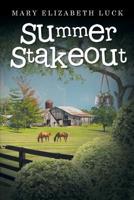 Summer Stakeout 1644713446 Book Cover