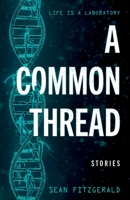 A Common Thread 180046035X Book Cover