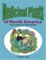 Medicinal Plants of North America: A Flora Delaterre Coloring Book 0979230209 Book Cover
