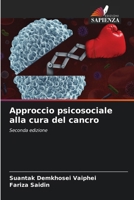 Approccio psicosociale alla cura del cancro (Italian Edition) 6208211980 Book Cover