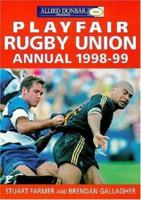 Allied Dunbar Playfair Rugby Union Annual 1998-99 0747259194 Book Cover