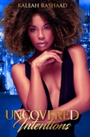 Uncovered Intentions 1736056042 Book Cover
