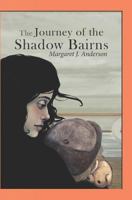 The Journey of the Shadow Bairns 0394945115 Book Cover
