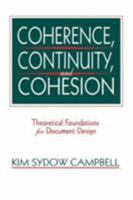 Coherence, Continuity, and Cohesion: Theoretical Foundations for Document Design 0805817034 Book Cover