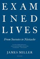 Examined Lives: From Socrates to Nietzsche 125000232X Book Cover
