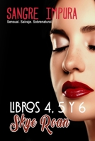 Sangre Impura: Libros 4, 5 y 6: (Segundo Pack de la serie) (Spanish Edition) B0FRFMTT6G Book Cover