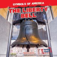 The Liberty Bell 1482418711 Book Cover