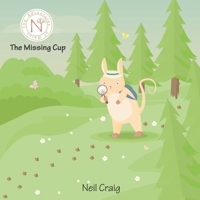 The Missing Cup (The Adventures of Narus) B088N3XG5M Book Cover