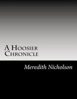 A Hoosier Chronicle 1517713862 Book Cover