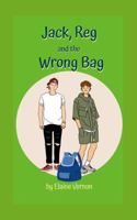 Jack, Reg and the Wrong Bag: A High School Heist 1805176579 Book Cover
