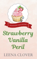 Strawberry Vanilla Peril B0B7VFS3XN Book Cover