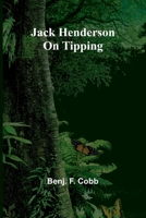 Jack Henderson On Tipping 9369057692 Book Cover