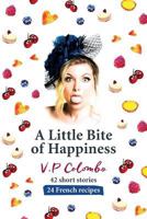 A Little Bite of Happiness 099455527X Book Cover