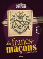 Les francs-maçons 2745954652 Book Cover