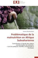 Probla(c)Matique de La Malnutrition En Afrique Subsaharienne 3838184084 Book Cover