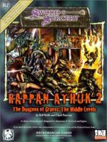 Rappan Athuk 2: The Dungeon of Graves : The Middle Levels (D20 Generic System) 1588461572 Book Cover