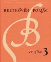 Beethoven Forum, Volume 3 0803242468 Book Cover