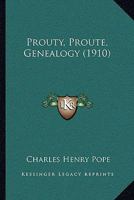 Prouty, Proute, Genealogy 1166982467 Book Cover