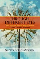 Through Different Eyes: The Grand Social Experiment That Is Columbia, Maryland 1601660480 Book Cover