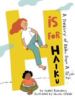 H Is For Haiku: A Treasury of Haiku from A to Z 0998799971 Book Cover