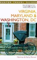 Virginia, Maryland & Washington, Dc (Romantic Weekends Series) 1556508352 Book Cover