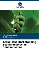Technische Backstopping-Systemanalyse im Bananenanbau (German Edition) 6208591090 Book Cover