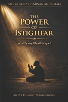 The Power of Istighfar: Returning to Allah Through Repentance, Renewal & Divine Mercy (Hearts & Souls Series) B0GSRG7VSN Book Cover