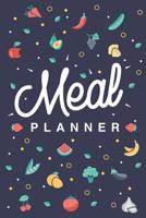 Meal Planner & Grocery List: Plan Weekly Meals & Keep Track of Your Grocery List for 52 Weeks 1074553012 Book Cover