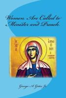 Women Are Called to Minister and Preach 0991453840 Book Cover