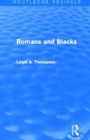 Romans and Blacks (Oklahoma Series in Classical Culture) 0806122013 Book Cover