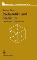 Probability and Statistics: Theory and Applications (Springer Texts in Statistics) 146128158X Book Cover