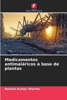 Medicamentos antimaláricos à base de plantas (Portuguese Edition) 6208250927 Book Cover