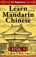 Learn Mandarin Chinese HSK 1 for Adult Beginners: Learn Pinyin, Basic Grammar and Initial Chinese Vocabulary B0F2YTLR9J Book Cover