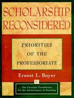 Scholarship Reconsidered: Priorities of the Professoriate 093105043X Book Cover