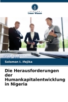 Die Herausforderungen der Humankapitalentwicklung in Nigeria 6205671743 Book Cover