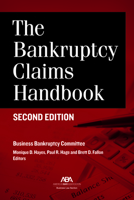 The Bankruptcy Claims Handbook, Second Edition 1639050191 Book Cover