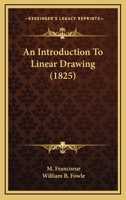 An Introduction To Linear Drawing 1436774799 Book Cover